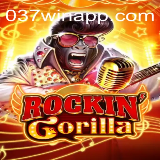 RockinGorilla: Dive into Excitement and Fun with 037Win
