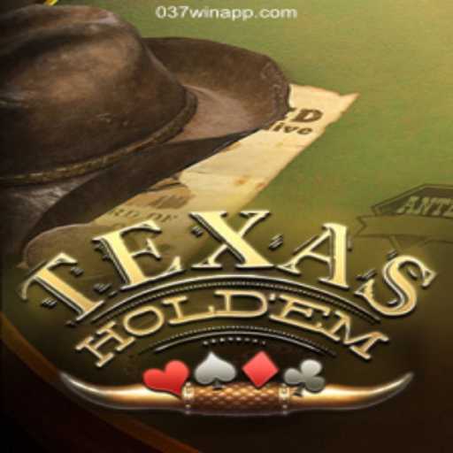 Unveiling the Excitement of Texas Hold'em: Dive into the World of 037Win